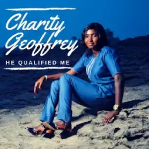 Charity Geoffrey - Lord I Am Grateful